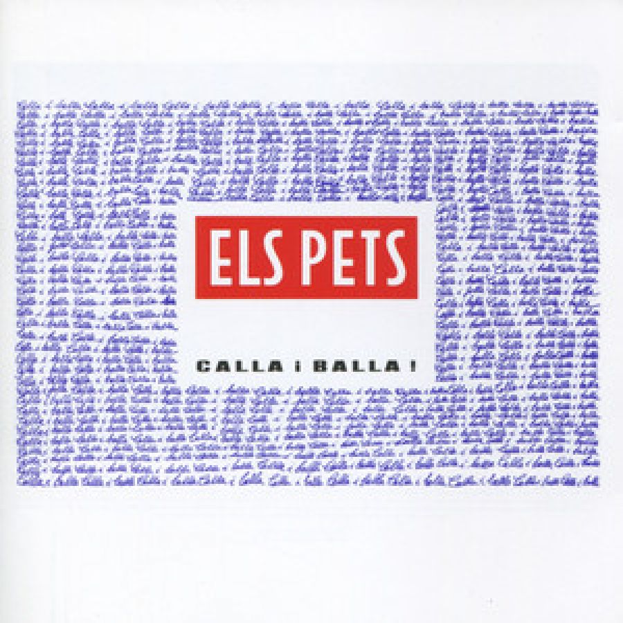 Els Pets - Calla i Balla (1991)