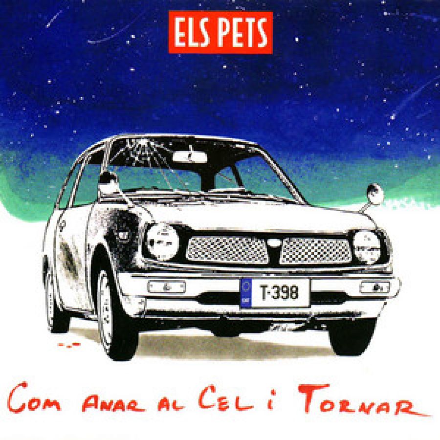 Els Pets - Com anar al cel i tornar (2007)